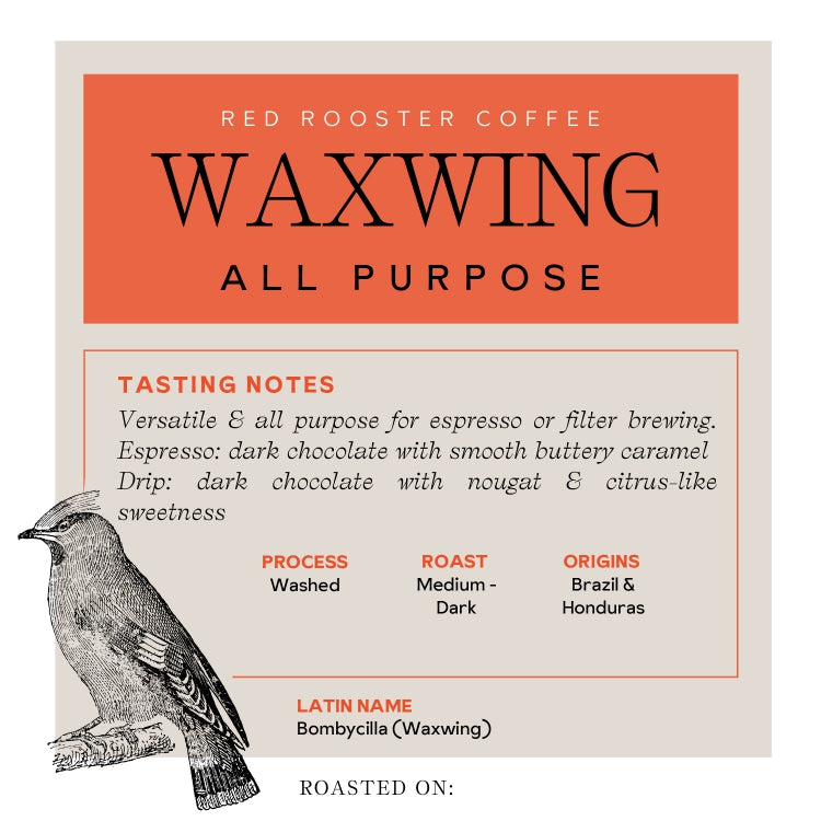Waxwing All-Purpose Blend - Roasted Coffee for Home Brewing Stations