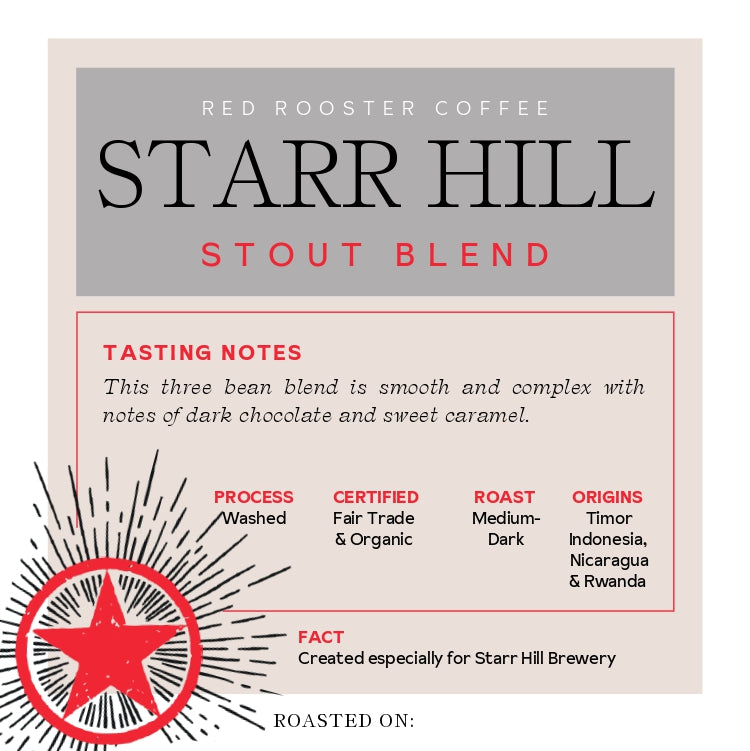 Organic Starr Hill Stout Blend - Roasted Coffee for Home Brewing Stations