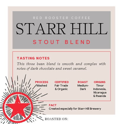 Organic Starr Hill Stout Blend - Roasted Coffee for Home Brewing Stations