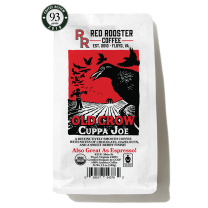 Organic Old Crow Cuppa Joe - Roasted Coffee for Home Brewing Stations